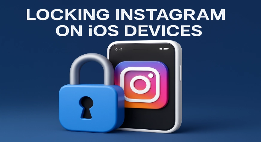 locking instagram on ios devices